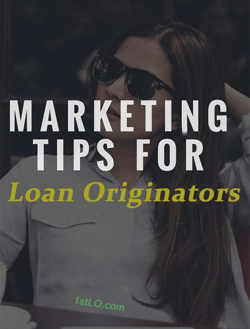 loan officer marketing tips
